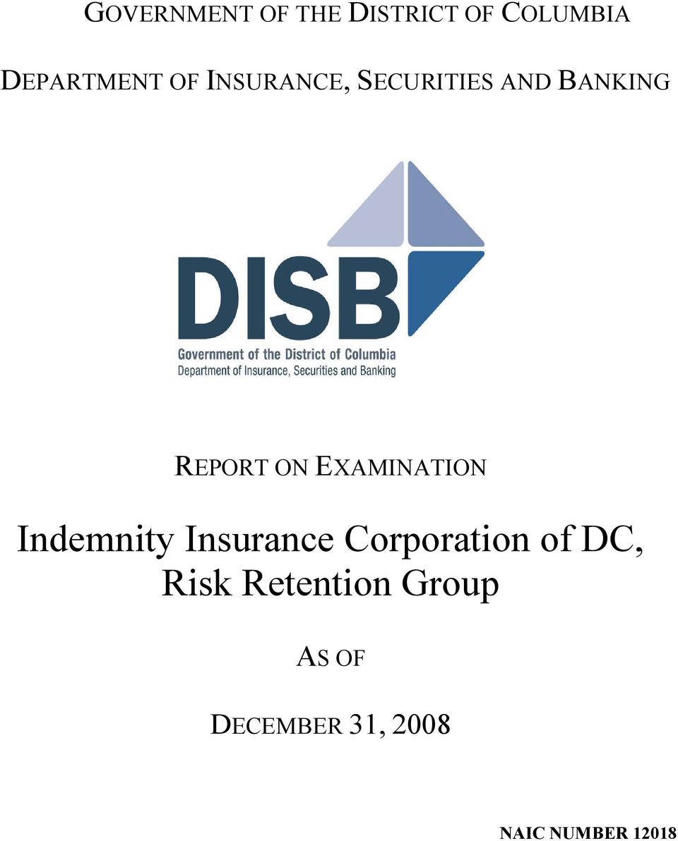 EXAMINATION Indemnity Insurance Corporation of DC,