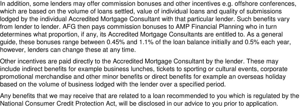 lender. Such benefits vary from lender to lender.