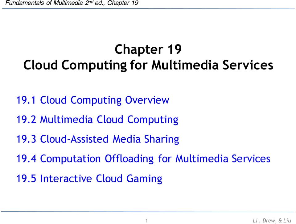 2 Multimedia Cloud Computing 19.