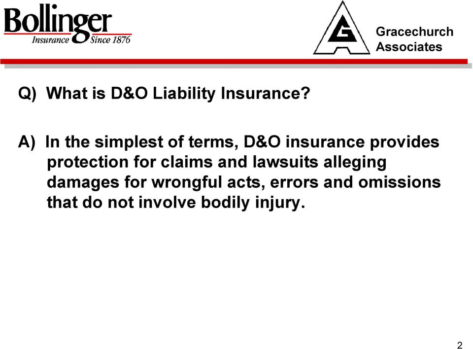 protection for claims and lawsuits alleging damages