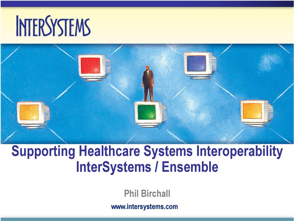 InterSystems / Ensemble