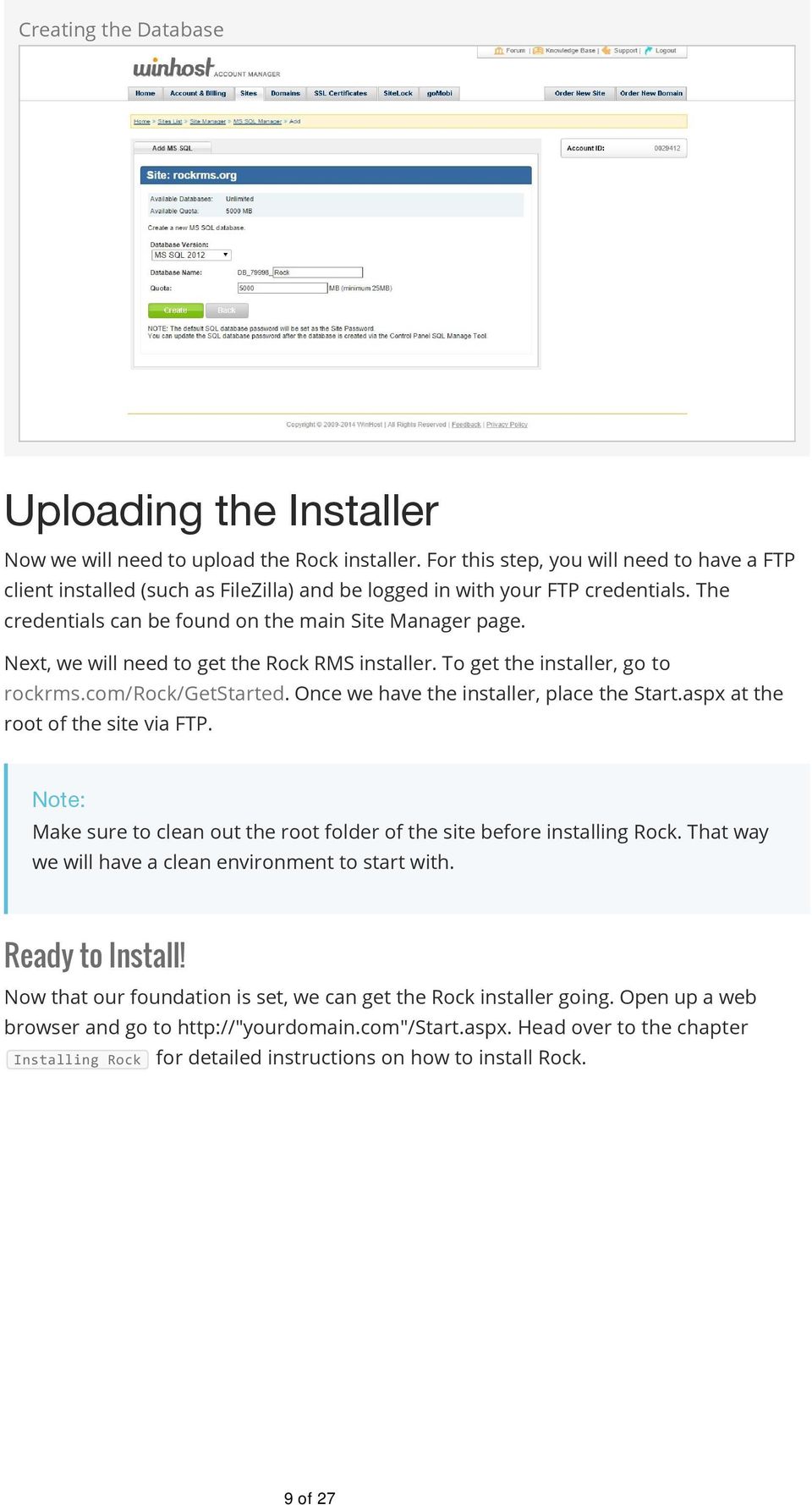 Next, we will need to get the Rock RMS installer. To get the installer, go to rockrms.com/rock/getstarted. Once we have the installer, place the Start.aspx at the root of the site via FTP.