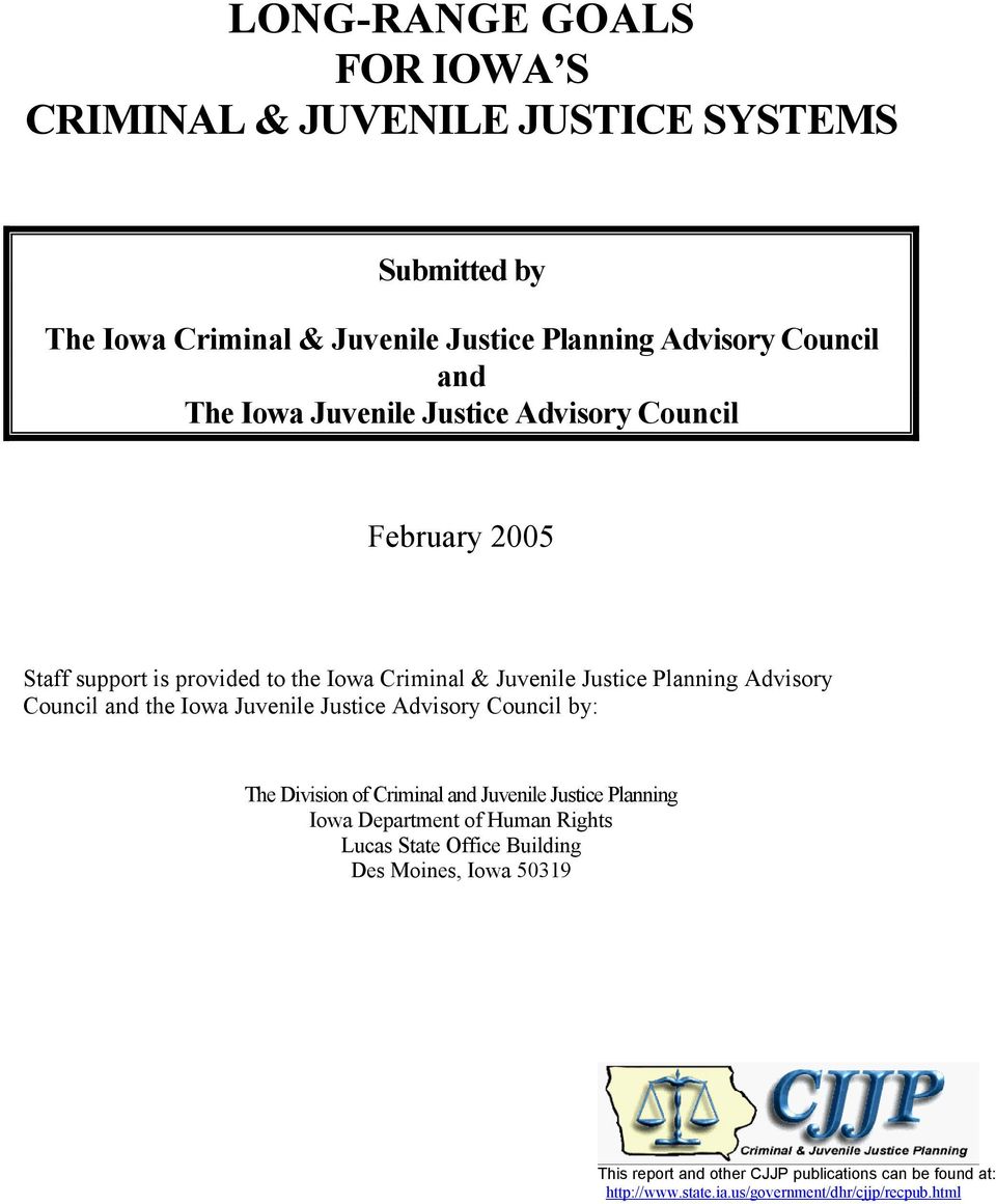the Iowa Juvenile Justice Advisory Council by: The Division of Criminal and Juvenile Justice Planning Iowa Department of Human Rights Lucas State