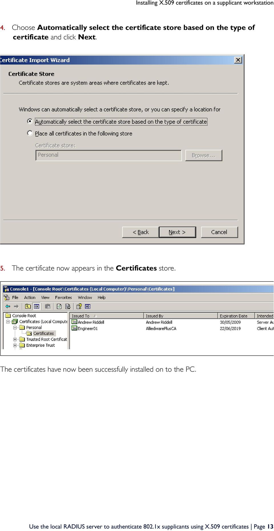 The certificate now appears in the Certificates store.
