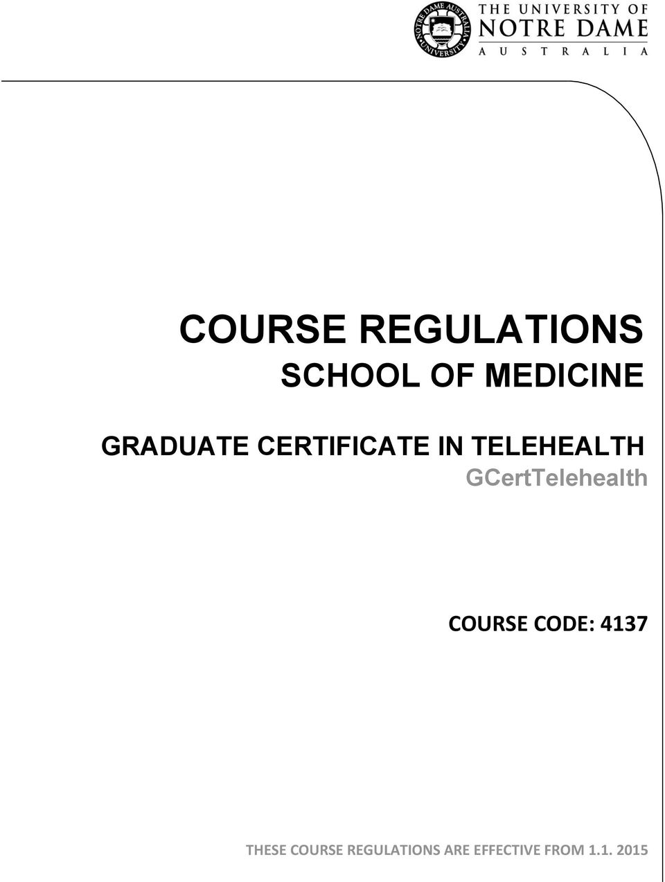 GCertTelehealth COURSE CODE: 4137 THESE
