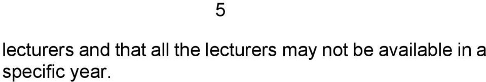 lecturers may not