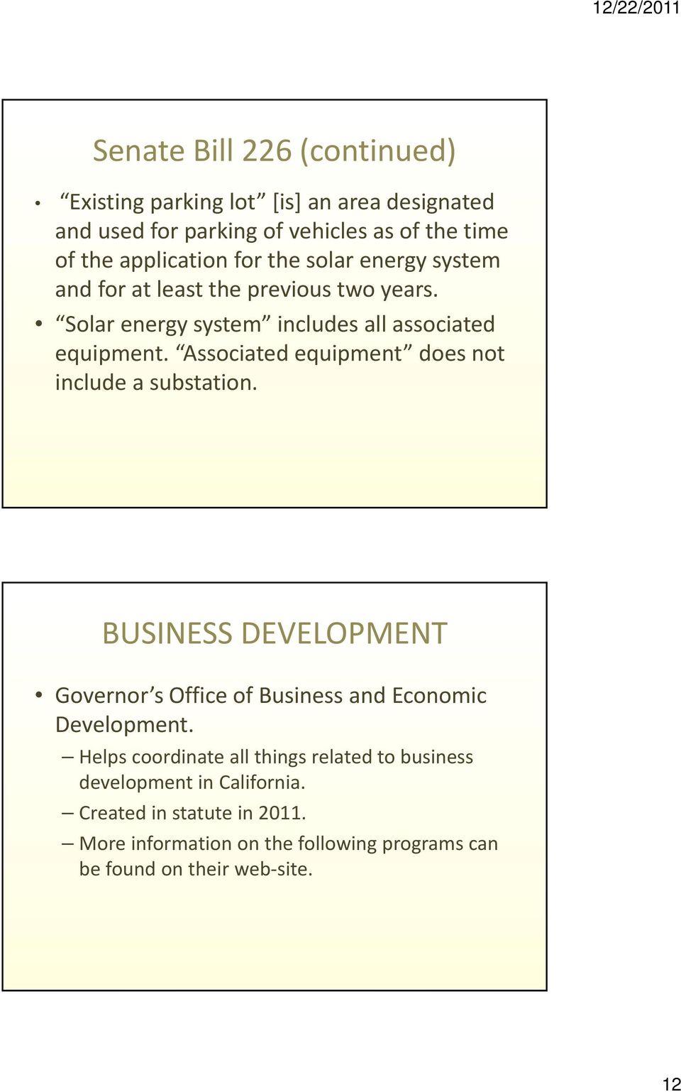 Associated equipment does not include a substation. BUSINESS DEVELOPMENT Governor s Office of Business and Economic Development.