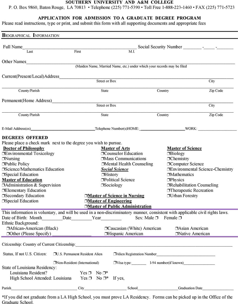 and submit this form with all supporting documents and appropriate fees BIOGRAPHICAL INFORMATION Full Name Social Security Number - - Last First M.I. Other Names (Maiden Name, Married Name, etc.