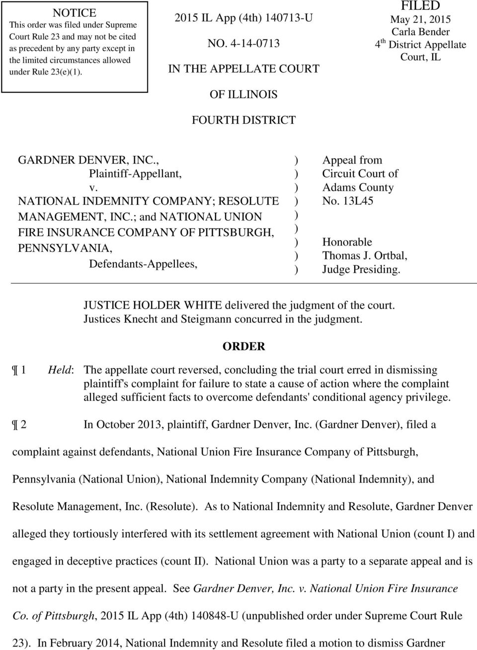 NATIONAL INDEMNITY COMPANY; RESOLUTE MANAGEMENT, INC.; and NATIONAL UNION FIRE INSURANCE COMPANY OF PITTSBURGH, PENNSYLVANIA, Defendants-Appellees, Appeal from Circuit Court of Adams County No.
