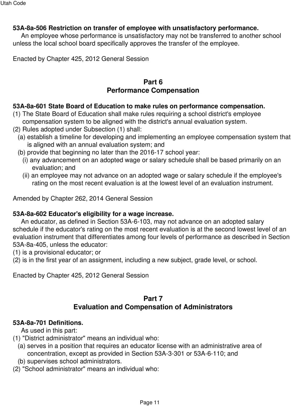 Part 6 Performance Compensation 53A-8a-601 State Board of Education to make rules on performance compensation.