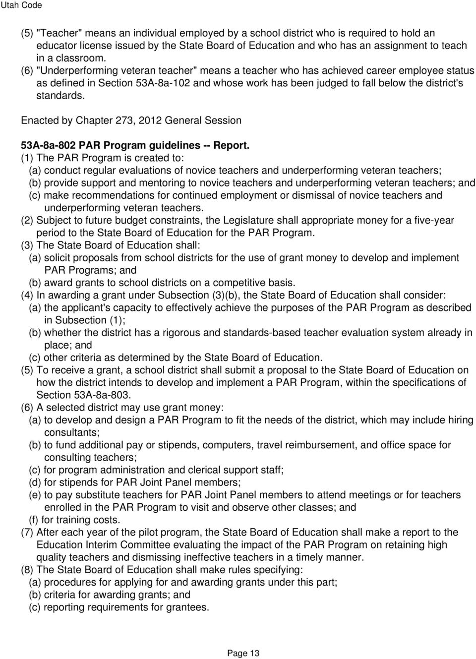 Enacted by Chapter 273, 2012 General Session 53A-8a-802 PAR Program guidelines -- Report.