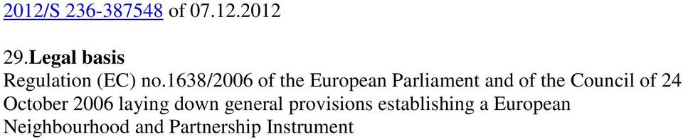 1638/2006 of the European Parliament and of the Council of