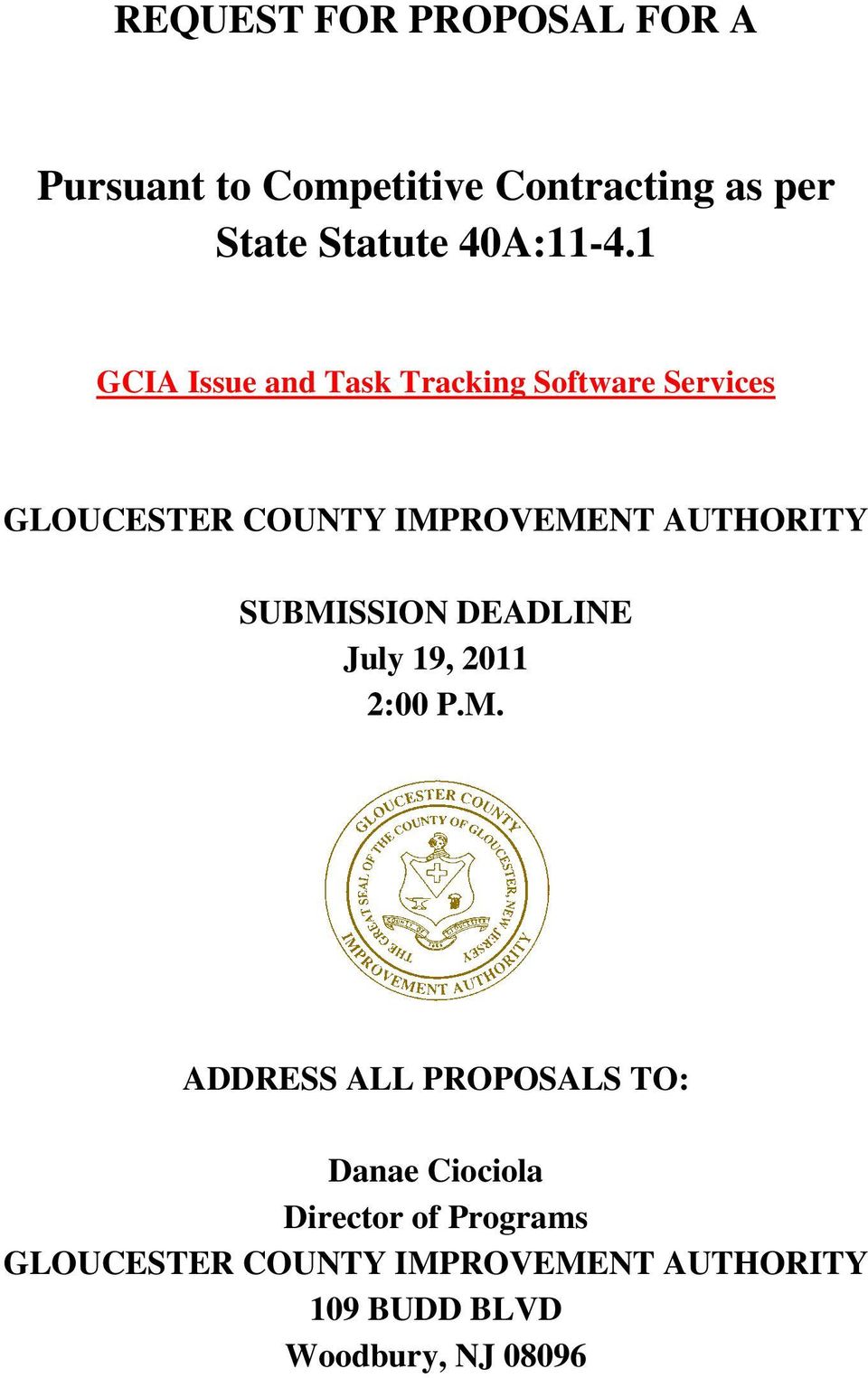 1 GCIA Issue and Task Tracking Software Services GLOUCESTER COUNTY IMPROVEMENT AUTHORITY