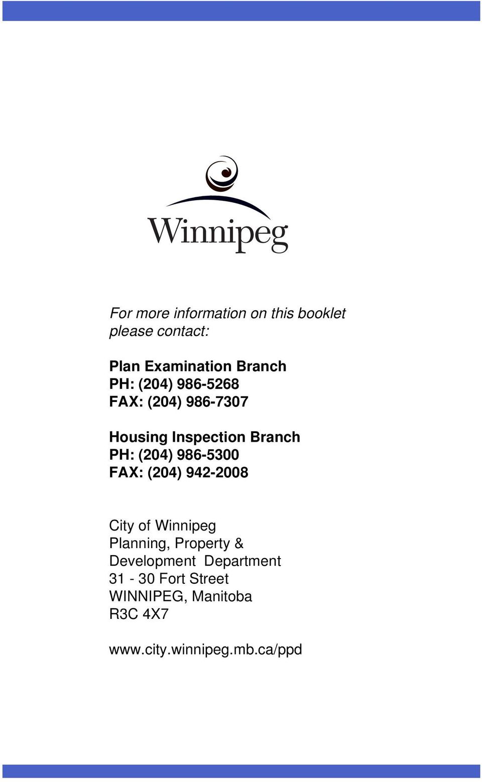 986-5300 FAX: (204) 942-2008 City of Winnipeg Planning, Property & Development