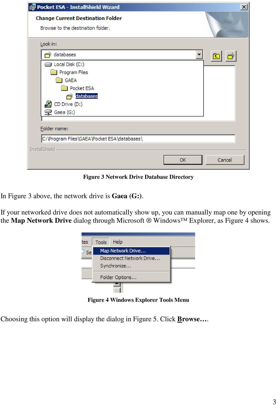 the Map Network Drive dialog through Microsoft Windows Explorer, as Figure 4 shows.