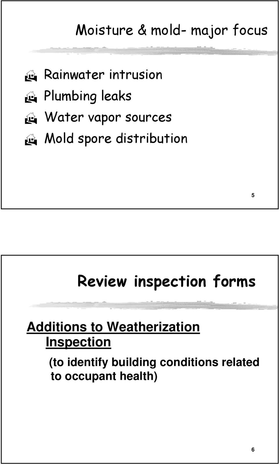 inspection forms Additions to Weatherization Inspection