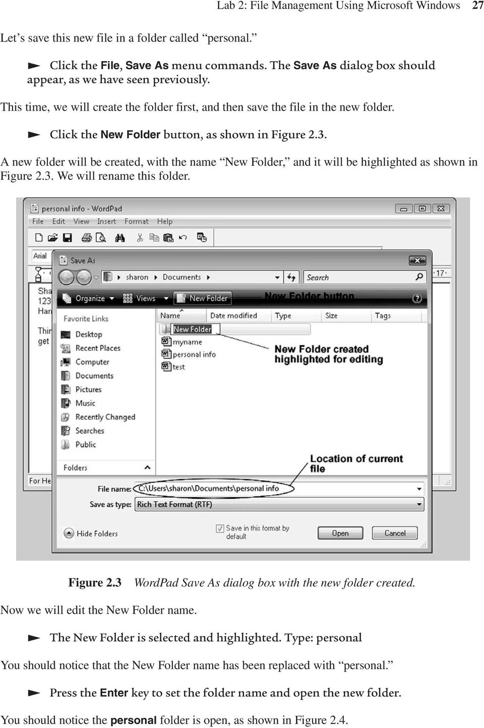 Lab 2: File Management Using Microsoft Windows 27 A new folder will be created, with the name New Folder, and it will be highlighted as shown in Figure 2.