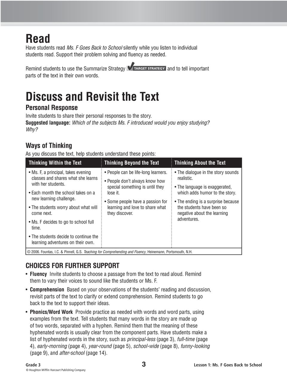 and to tell important Discuss and Revisit the Text Personal Response Invite students to share their personal responses to the story. Suggested language: Which of the subjects Ms.