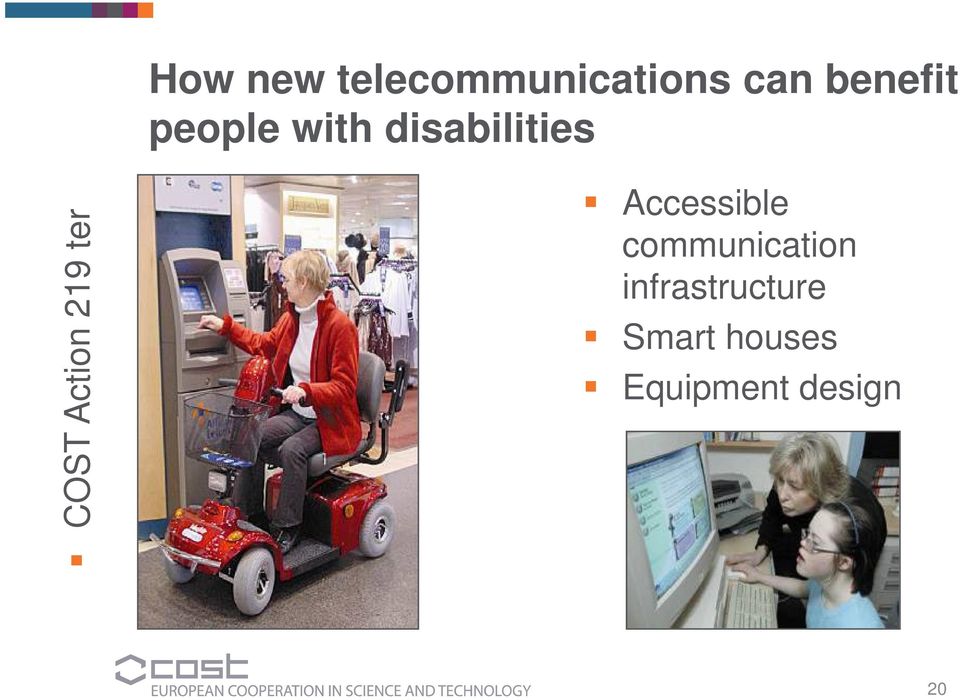 219 ter Accessible communication
