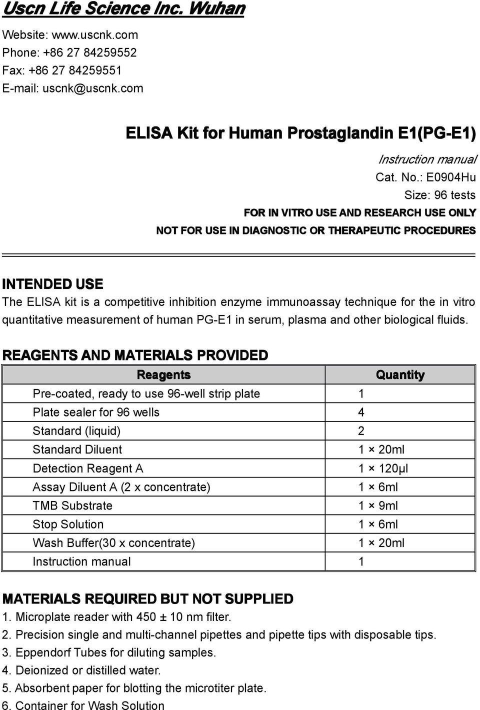 for the in vitro quantitative measurement of human PG-E1 in serum, plasma and other biological fluids.
