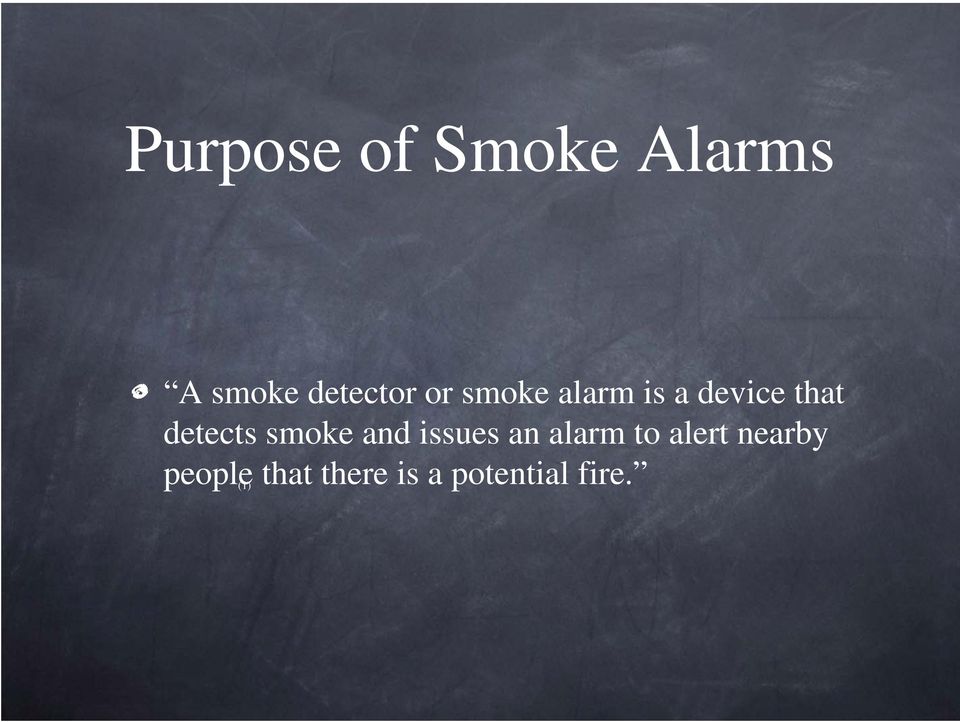 smoke and issues an alarm to alert nearby