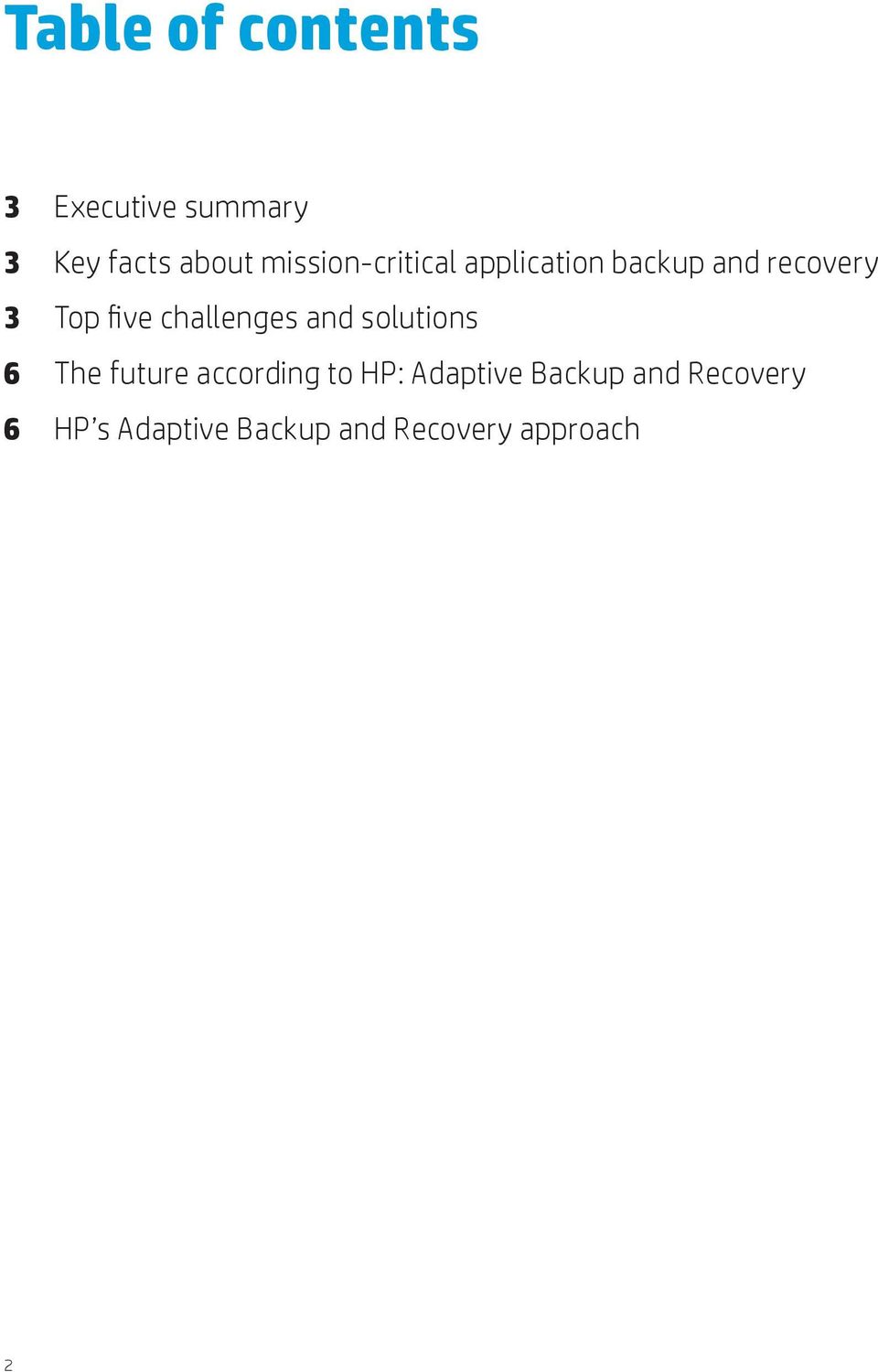 challenges and solutions 6 The future according to HP: