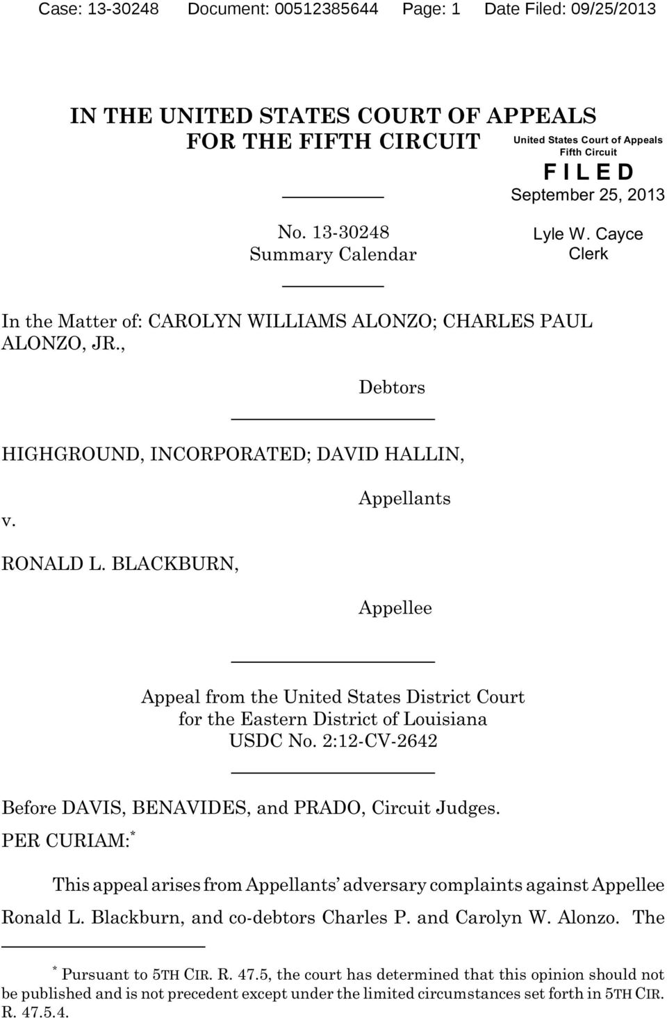 BLACKBURN, Appellee Appeal from the United States District Court for the Eastern District of Louisiana USDC No. 2:12-CV-2642 Before DAVIS, BENAVIDES, and PRADO, Circuit Judges.