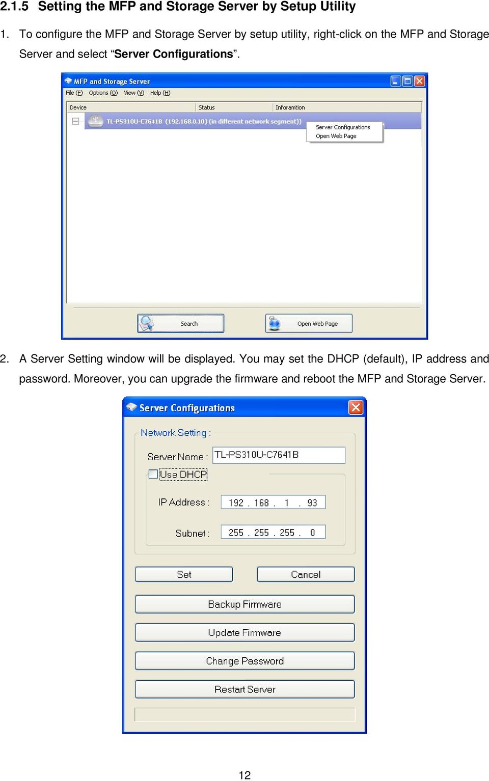 Server and select Server Configurations. 2. A Server Setting window will be displayed.