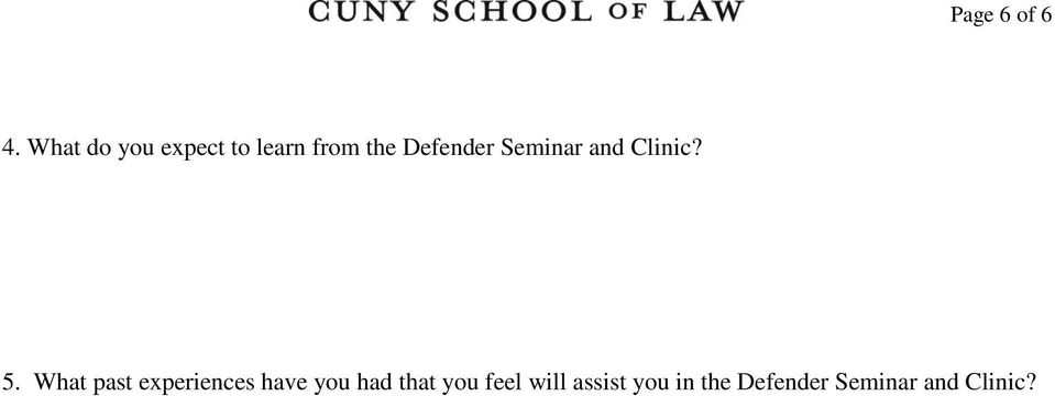 Seminar and Clinic? 5.