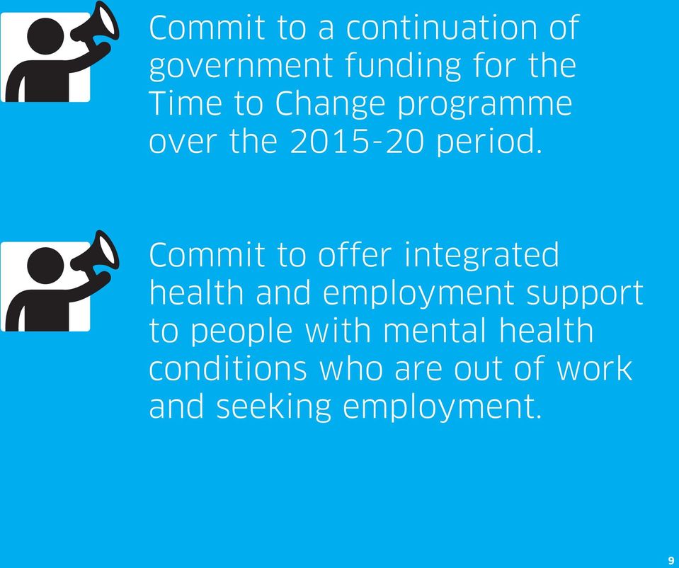 Commit to offer integrated health and employment support to