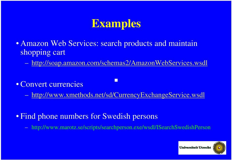 wsdl Convert currencies http://www.xmethods.net/sd/currencyexchangeservice.