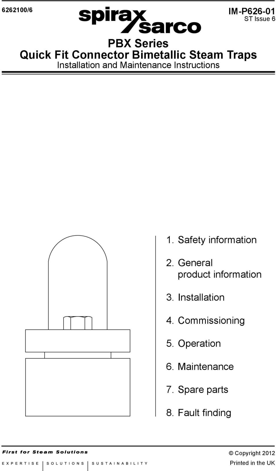 General product information 3. Installation 4. Commissioning 5. Operation 6.