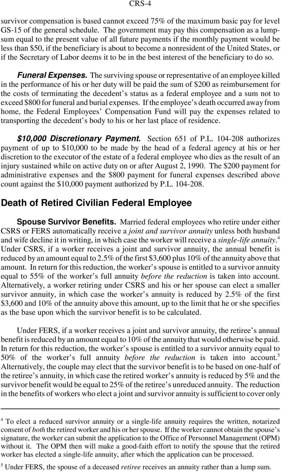 nonresident of the United States, or if the Secretary of Labor deems it to be in the best interest of the beneficiary to do so. Funeral Expenses.