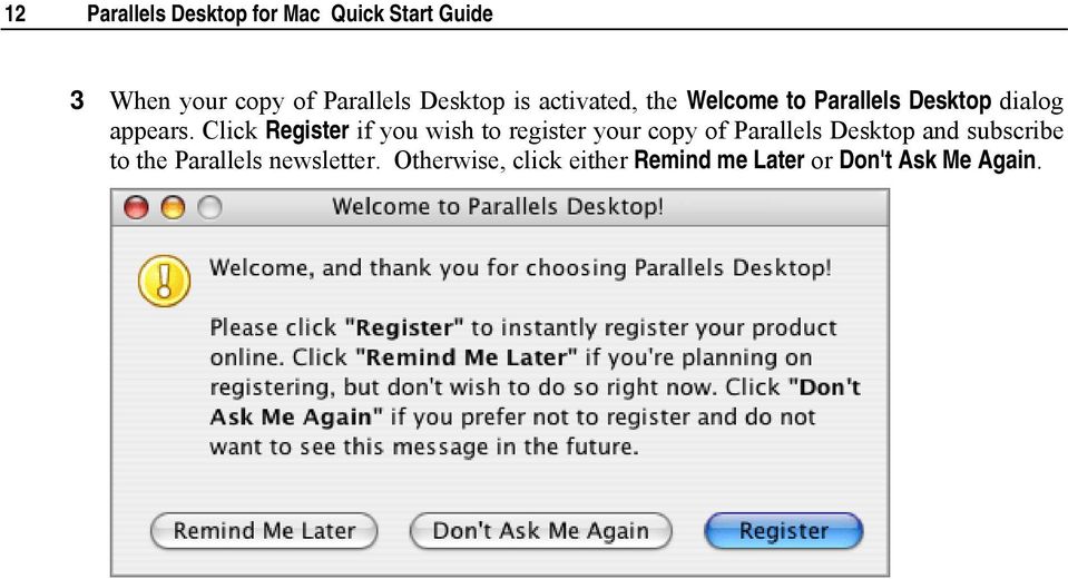 Click Register if you wish to register your copy of Parallels Desktop and
