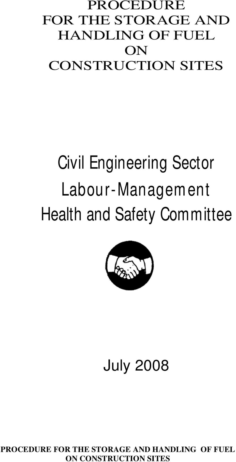Labour-Management Health and Safety Committee July