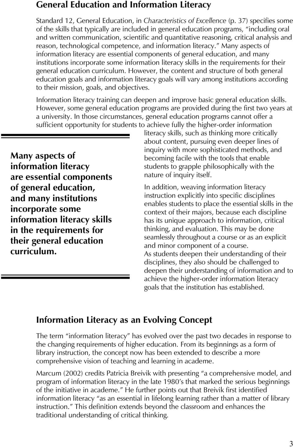 reason, technological competence, and information literacy.