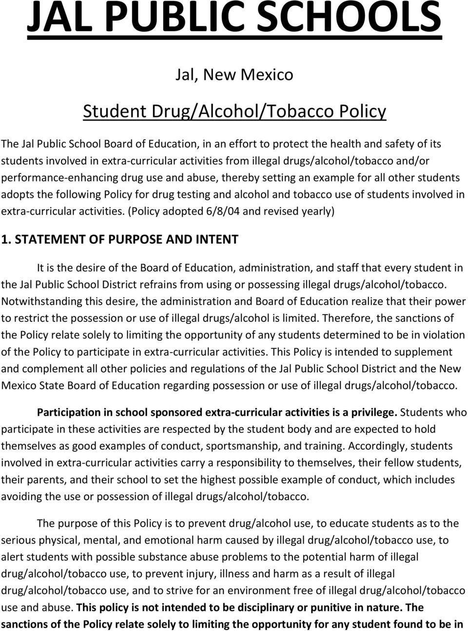testing and alcohol and tobacco use of students involved in extra-curricular activities. (Policy adopted 6/8/04 and revised yearly) 1.
