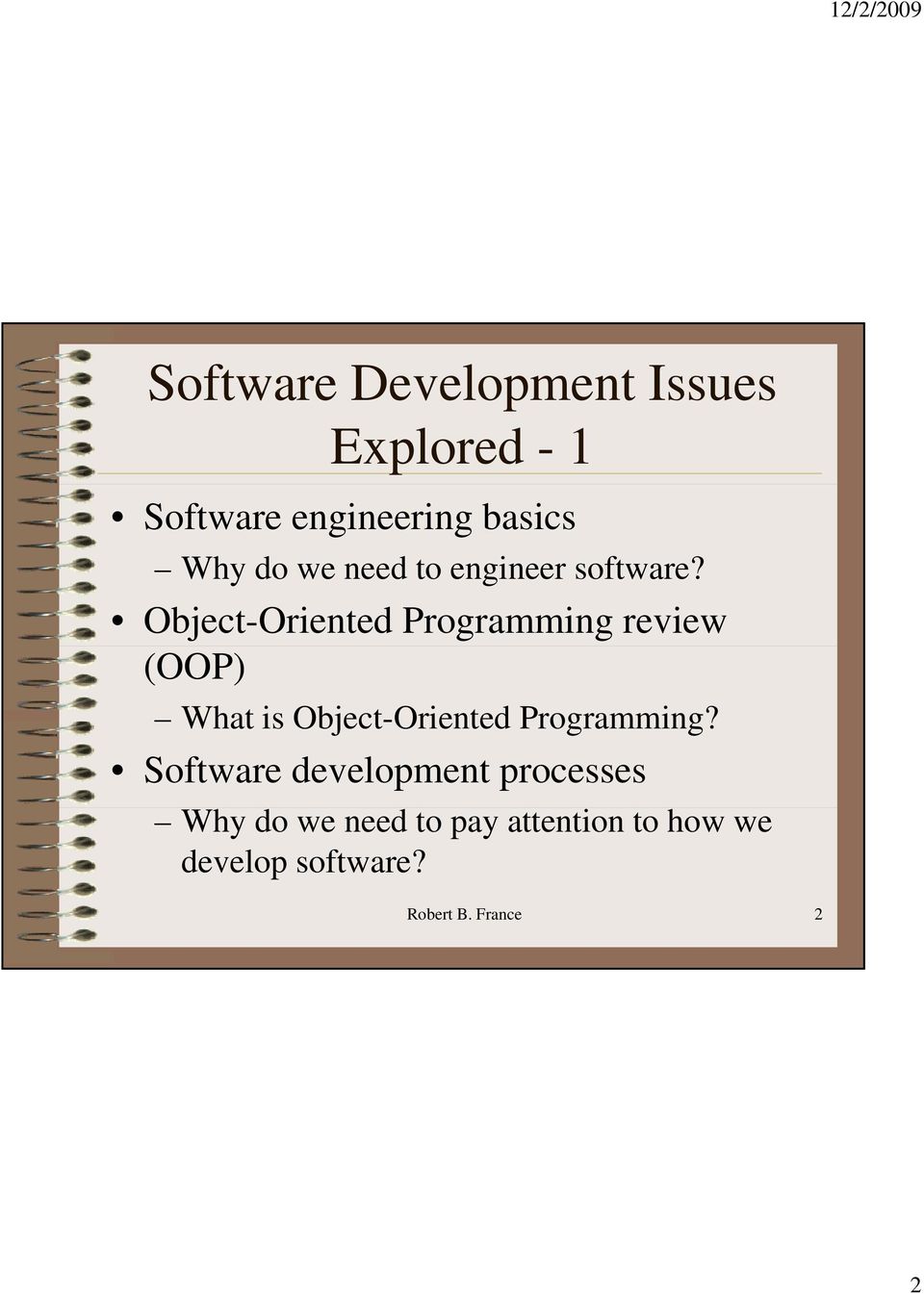 Object-Oriented Programming review (OOP) What is Object-Oriented
