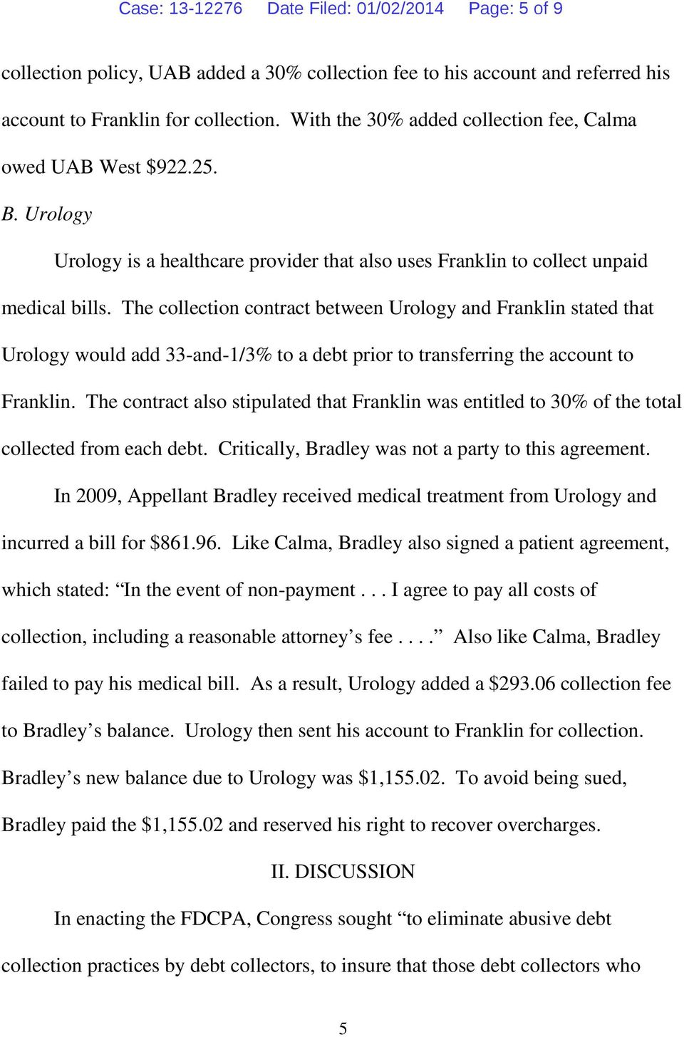 The collection contract between Urology and Franklin stated that Urology would add 33-and-1/3% to a debt prior to transferring the account to Franklin.