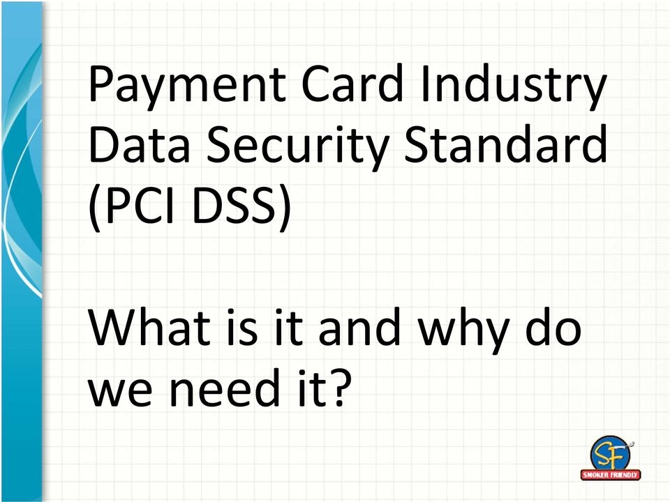 Standard (PCI DSS)