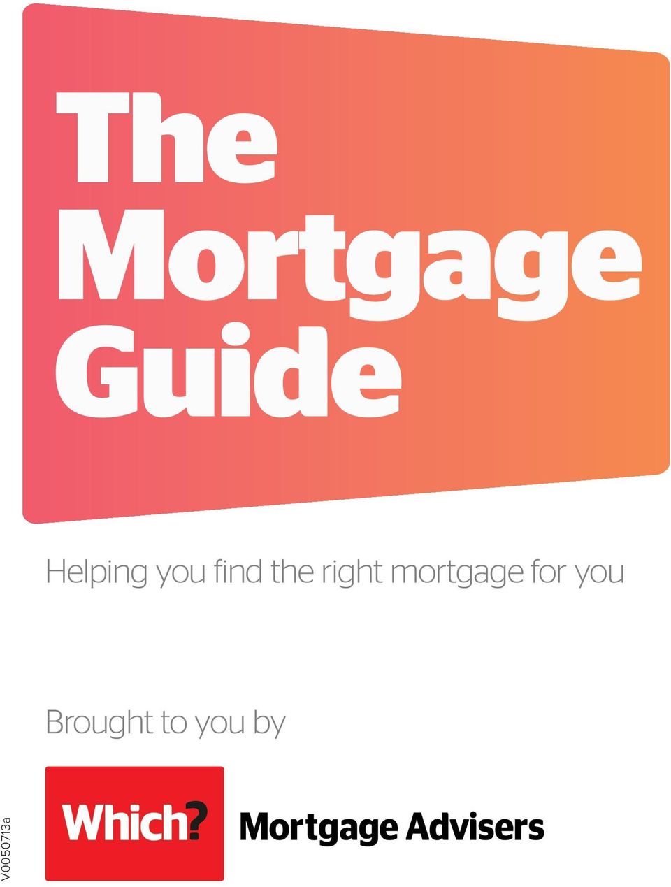 the right mortgage
