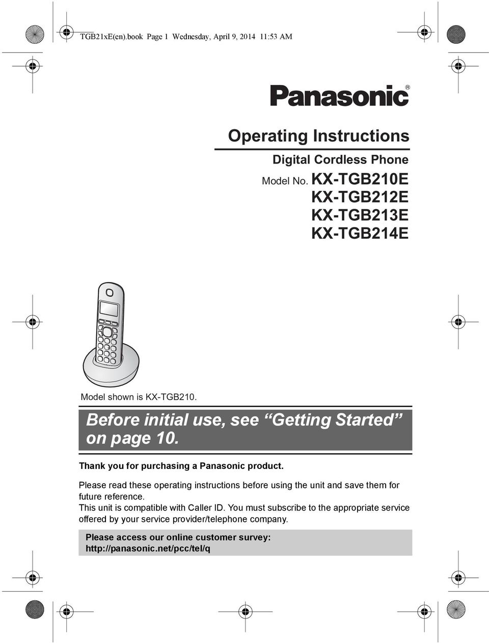 Thank you for purchasing a Panasonic product. Please read these operating instructions before using the unit and save them for future reference.
