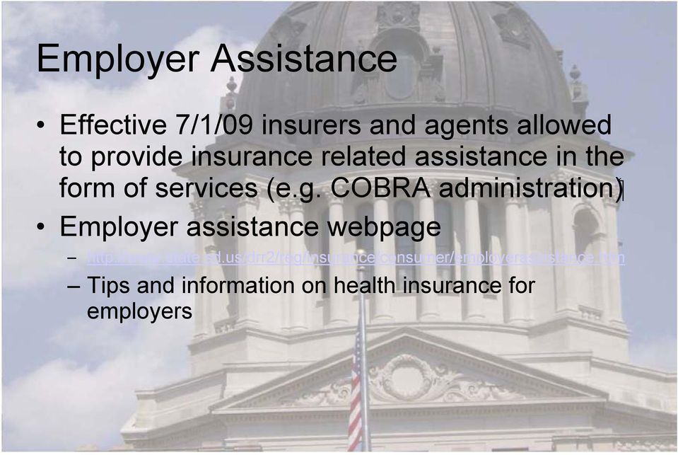 COBRA Employer assistance webpage http://www.state.sd.