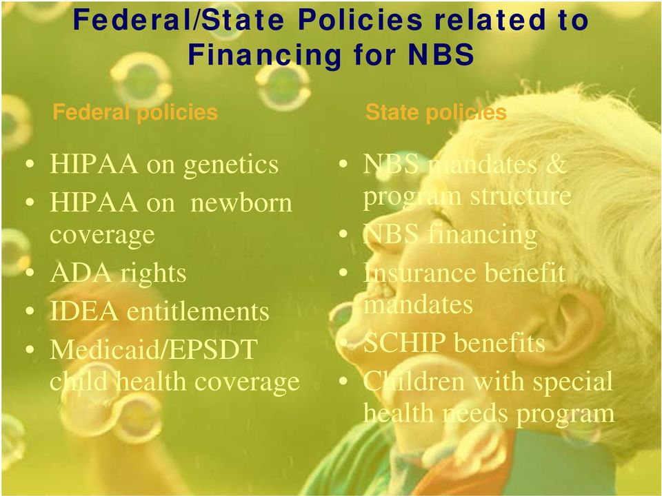 child health coverage State policies NBS mandates & program structure NBS