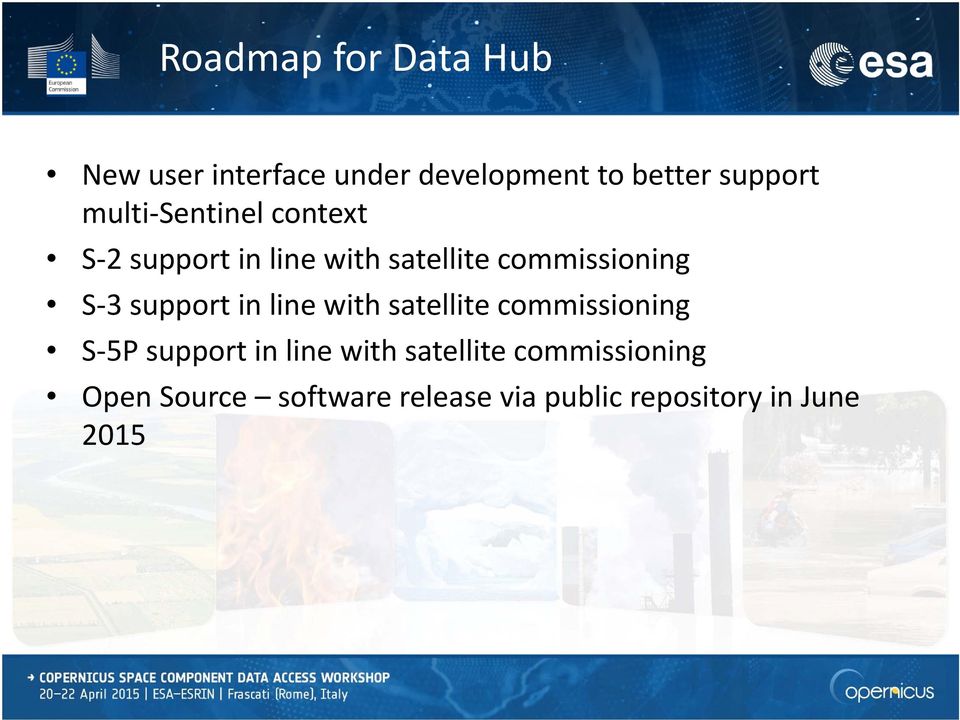 support in line with satellite commissioning S 5P support in line with
