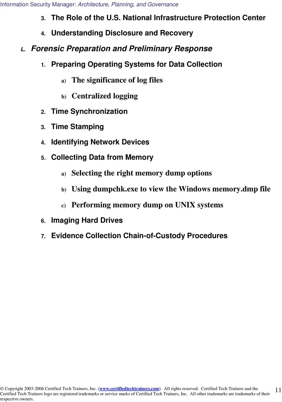 Preparing Operating Systems for Data Collection a) The significance of log files b) Centralized logging 2. Time Synchronization 3.