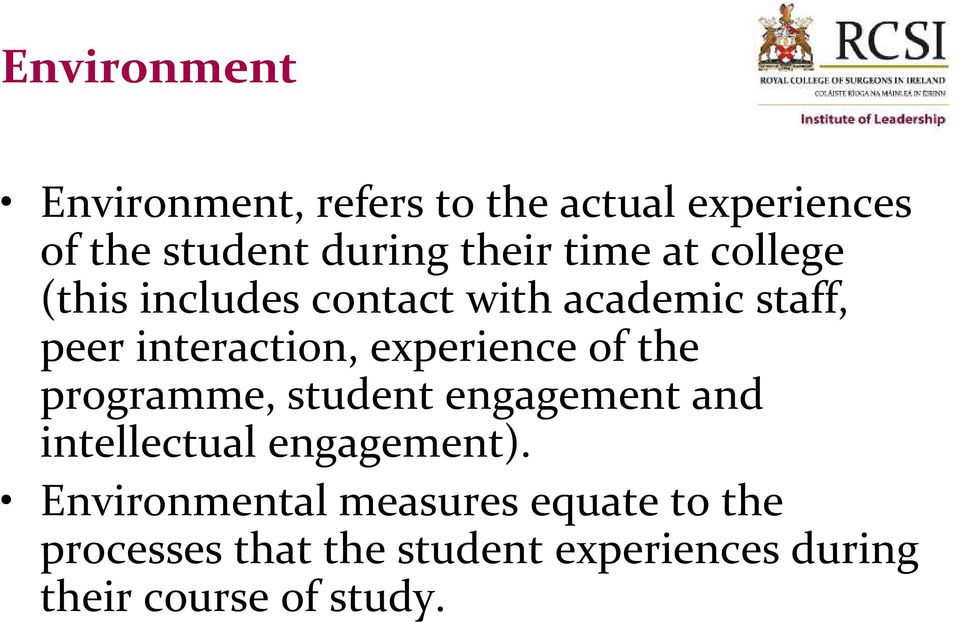 experience of the programme, student engagement and intellectual engagement).