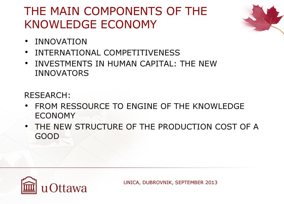 THE NEW INNOVATORS RESEARCH: FROM RESSOURCE TO ENGINE OF THE