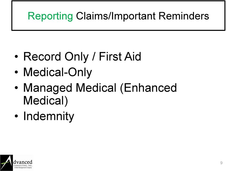 Aid Medical-Only Managed