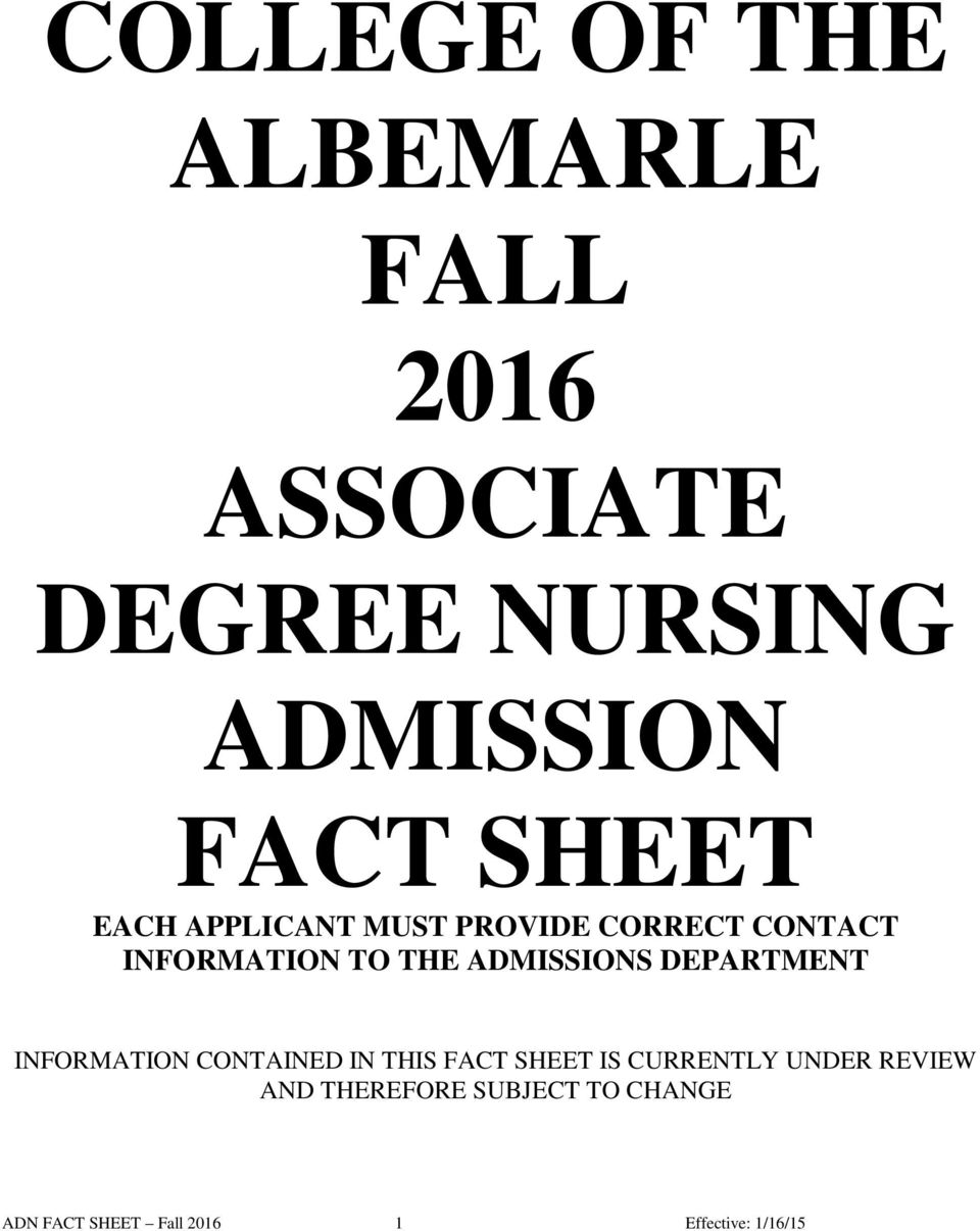 ADMISSIONS DEPARTMENT INFORMATION CONTAINED IN THIS FACT SHEET IS CURRENTLY